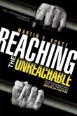 Reaching the Unreachable: How a Prisoner with Two Life Sentences Serves as a Pastor