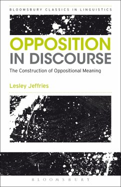Opposition In Discourse - Jeffries, Lesley