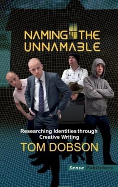 Naming the Unnamable - Dobson, Tom