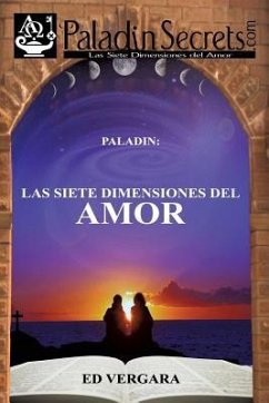 Paladin: Las Siete Dimensiones del Amor - Vergara, Ed
