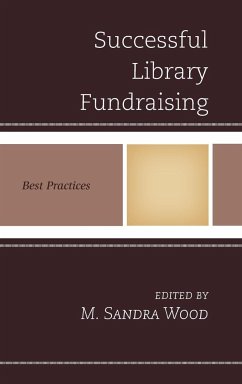 Successful Library Fundraising - Wood, M. Sandra