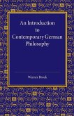An Introduction to Contemporary German Philosophy