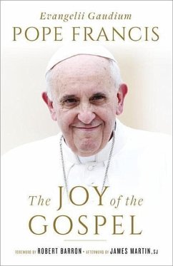 The Joy of the Gospel: Evangelii Gaudium - Pope Francis