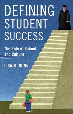 Defining Student Success - Nunn, Lisa M