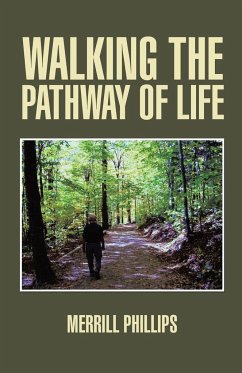 Walking the Pathway of Life - Phillips, Merrill