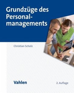 Grundzüge des Personalmanagements - Scholz, Christian
