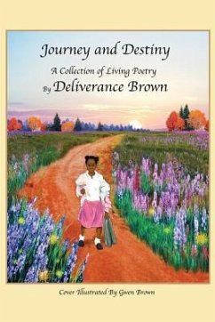 Journey and Destiny - Brown, Deliverance