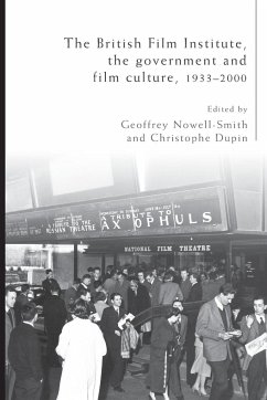 The British Film Institute, the government and film culture, 1933-2000