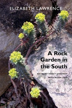 A Rock Garden in the South - Lawrence, Elizabeth