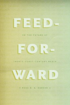 Feed-Forward - Hansen, Mark B. N.