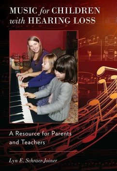 Music for Children with Hearing Loss - Schraer-Joiner, Lyn