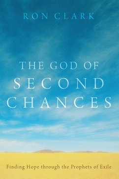 The God of Second Chances - Clark, Ron
