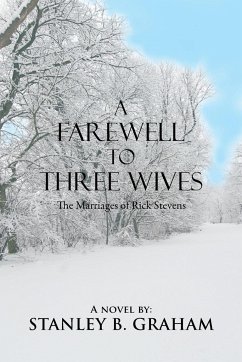 A Farewell to Three Wives - Graham, Stanley B.