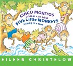 Five Little Monkeys Sitting in a Tree/Cinco Monitos Subidos a Un Árbol Board Bk: Bilingual English-Spanish