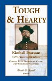 Tough & Hearty, Kimball Pearsons, Civil War Cavalryman, Co. L, 10th Regiment of Cavalry, New York State Volunteers