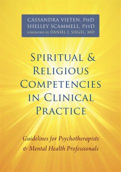 Spiritual and Religious Competencies in Clinical Practice - Vieten, Cassandra; Scammell, Shelley