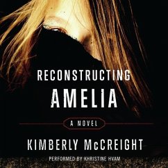 Reconstructing Amelia - Mccreight, Kimberly