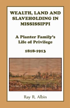 Wealth Land and Slaveholding in Mississippi - Albin, Ray