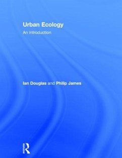 Urban Ecology - James, Philip; Douglas, Ian