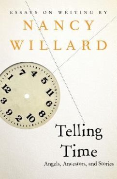 Telling Time: Angels, Ancestors, and Stories - Willard, Nancy