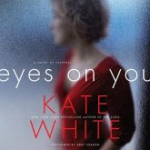 Eyes on You: A Novel of Suspense