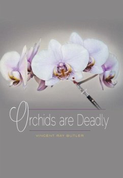 Orchids are Deadly - Butler, Vincent Ray