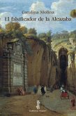 El falsificador de la Alcazaba El falsificador de la Alcazaba