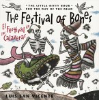 The Festival of Bones / El Festival de Las Calaveras