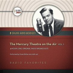 The Mercury Theatre on the Air, Vol. 1 - Hollywood 360