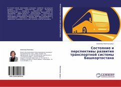 Sostoqnie i perspektiwy razwitiq transportnoj sistemy Bashkortostana