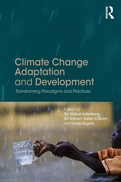 Climate Change Adaptation and Development Climate Change Adaptation and Development
