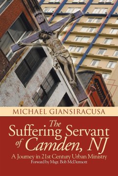 The Suffering Servant of Camden, NJ