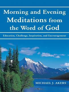 Morning and Evening Meditations from the Word of God