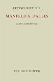 Festschrift für Manfred A. Dauses zum 70. Geburtstag