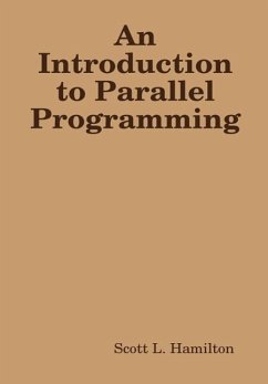 An Introduction to Parallel Programming - Hamilton, Scott L.