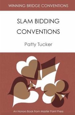 Winning Bridge Conventions: Slam Bidding Conventions - Tucker, Patty