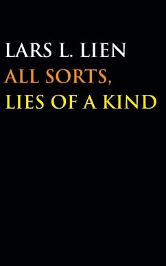 All Sorts, Lies of a Kind - Lien, Lars L.