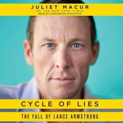 Cycle of Lies: The Fall of Lance Armstrong - Macur, Juliet