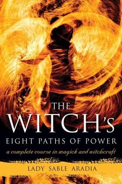 The Witch's Eight Paths of Power - Aradia, Lady Sable