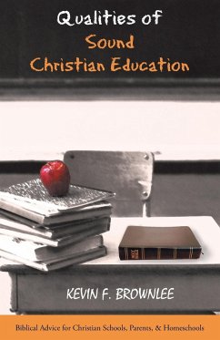Qualities of Sound Christian Education - Brownlee, Kevin F.