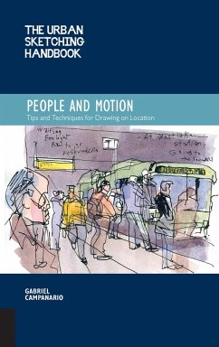 The Urban Sketching Handbook People and Motion - Campanario, Gabriel