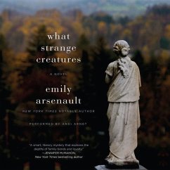 What Strange Creatures - Arsenault, Emily