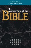 Journey Through the Bible Volume 3, Joshua-Ruth Student