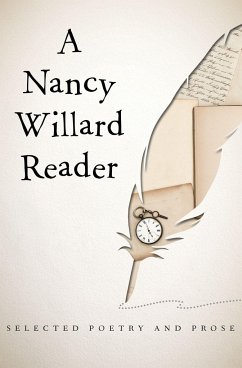 A Nancy Willard Reader - Willard, Nancy