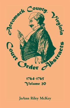 Accomack County, Virginia Court Order Abstracts, Volume 20 - McKey, Joann Riley