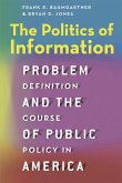 The Politics of Information