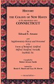 History of the Colony of New Haven to Its Absorption Into Connecticut, 2nd Edition