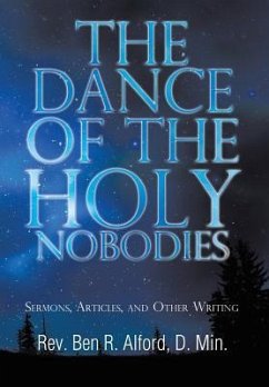 The Dance of the Holy Nobodies - Alford D. Min, Rev Ben R.