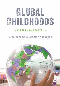Global Childhoods - Cregan, Kate;Cuthbert, Denise