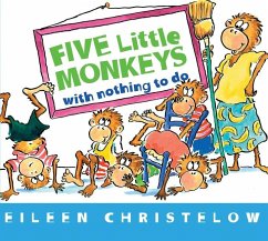 Five Little Monkeys with Nothing to Do Board Book - Christelow, Eileen